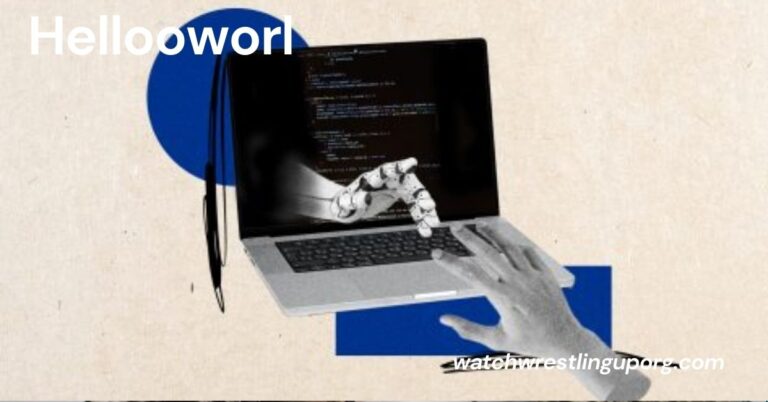 Hellooworl